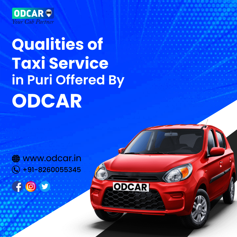 Qualities of Taxi Service in Puri Offered By ODCAR