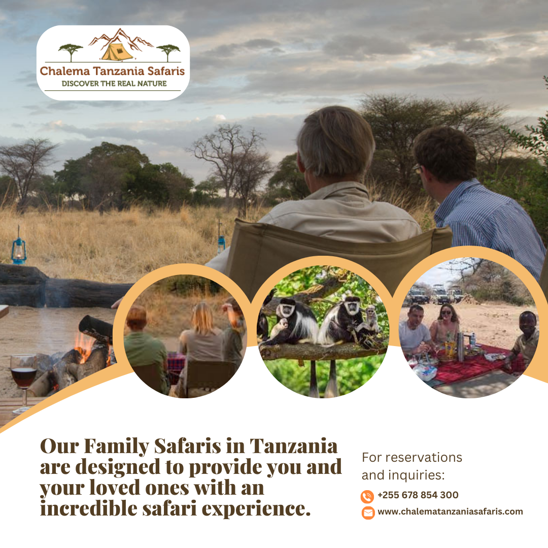 Chalema Tanzania Safaris Unveils Unforgettable Family Safaris in Tanzania