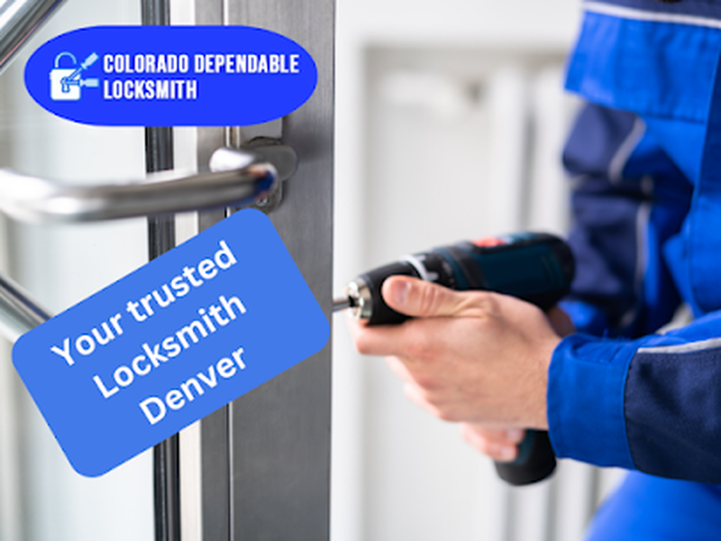 Colorado Dependable Locksmith Offers A Wide Range Of Locksmith Services In Denver