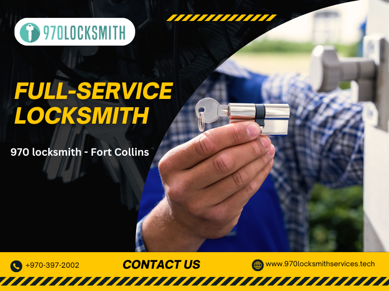 Trusted Full-Service Locksmith Solutions by 970 Locksmith – Fort Collins